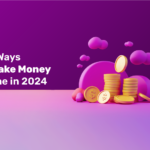 5 Best Ways to Make Money Online in 2024